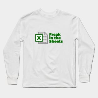 Freak in the Sheets Design Long Sleeve T-Shirt